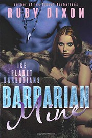 Cover of: Barbarian Mine: A SciFi Aien Romance