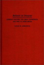 Cover of: Bylines in despair by Louis Liebovich