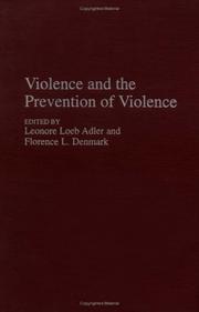 Cover of: Violence and the prevention of violence