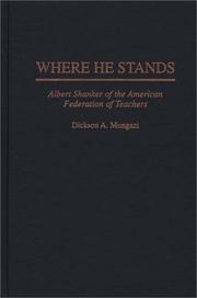 Cover of: Where he stands by Dickson A. Mungazi