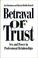 Cover of: Betrayal of trust