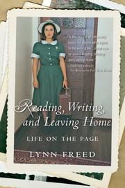 Cover of: Reading, Writing, and Leaving Home by Lynn Freed