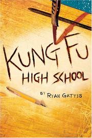 Cover of: Kung Fu High School | Ryan Gattis