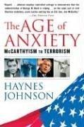 Cover of: The Age of Anxiety: McCarthyism to Terrorism