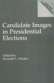 Cover of: Candidate images in presidential elections