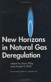 Cover of: New horizons in natural gas deregulation