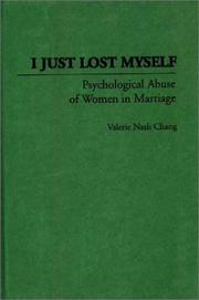 Cover of: I just lost myself: psychological abuse of women in marriage