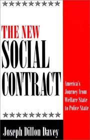 Cover of: The new social contract: America's journey from welfare state to police state