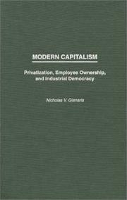 Cover of: Modern capitalism: privatization, employee ownership, and industrial democracy