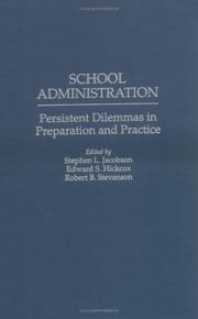 Cover of: School administration: persistent dilemmas in preparation and practice