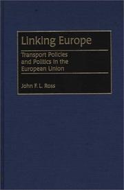 Cover of: Linking Europe by John F. L. Ross