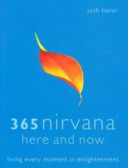 Cover of: 365 Nirvana Here and Now by Josh Baran