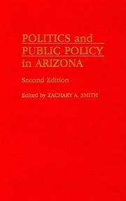 Cover of: Politics and Public Policy in Arizona by Zachary A. Smith