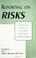 Cover of: Reporting on risks