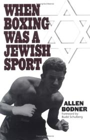 When boxing was a Jewish sport by Allen Bodner