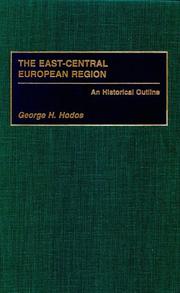 Cover of: The East-Central European region: an historical outline