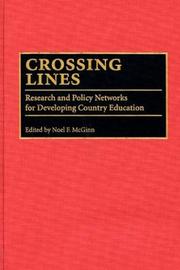 Cover of: Crossing lines: research and policy networks for developing country education