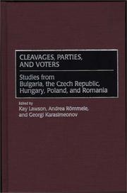 Cover of: Cleavages, parties, and voters: studies from Bulgaria, the Czech Republic, Hungary, Poland, and Romania
