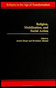 Cover of: Religion, mobilization, and social action by edited by Anson Shupe and Bronislaw Misztal.