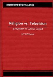 Cover of: Religion vs. television: competitors in cultural context