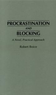 Cover of: Procrastination and blocking: a novel, practical approach