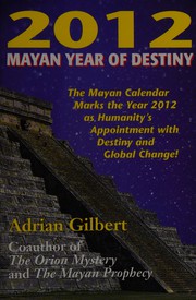 Cover of: 2012 by Adrian Gilbert