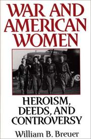 Cover of: War and American women: heroism, deeds, and controversy