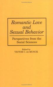 Cover of: Romantic love and sexual behavior by edited by Victor C. de Munck.