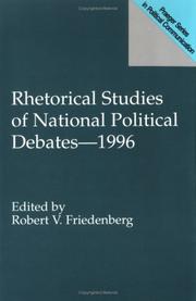 Cover of: Rhetorical studies of national political debates-- 1996