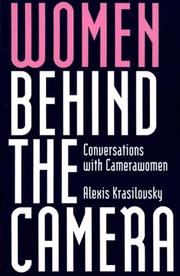 Cover of: Women behind the camera: conversations with camerawomen