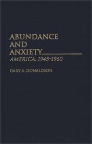 Cover of: Abundance and anxiety: America, 1945-1960
