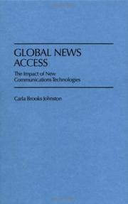 Cover of: Global news access: the impact of new communications technologies