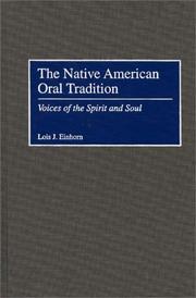 Cover of: The Native American Oral Tradition: Voices of the Spirit and Soul
