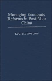 Cover of: Managing economic reforms in post-Mao China