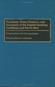 Cover of: Presidents, Prime Ministers, and Governors of the English-Speaking Caribbean and Puerto Rico: Conversations and Correspondence