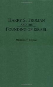Cover of: Harry S. Truman and the founding of Israel by Michael T. Benson