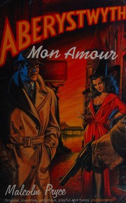 Cover of: Aberystwyth mon amour by Malcolm Pryce