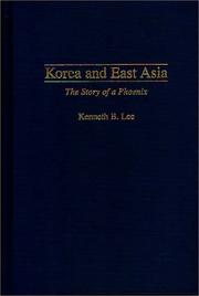 Cover of: Korea and East Asia by Kenneth B. Lee
