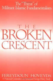 The broken crescent by Fereydoun Hoveyda