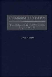 Cover of: The making of fascism by Dahlia S. Elazar