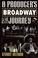 Cover of: A producer's broadway journey