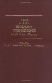 Cover of: FDR and the modern presidency by edited by Mark J. Rozell and William D. Pederson.