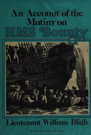 Cover of: An account of the mutiny on H.M.S. Bounty