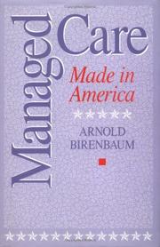 Cover of: Managed care: made in America