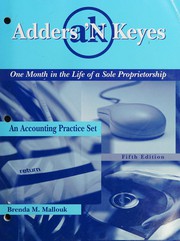Cover of: Adders 'N Keyes: one month in the life of a sole proprietorship : an acounting practice set