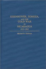 Cover of: Eisenhower, Somoza, and the Cold War in Nicaragua, 1953-1961