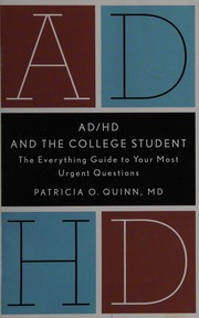 Cover of: AD/HD and the college student: the everything guide to your most urgent questions