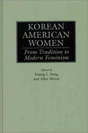 Cover of: Korean American women: from tradition to modern feminism