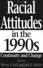 Cover of: Racial attitudes in the 1990s: continuity and change