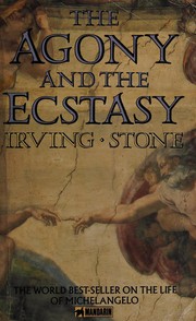 Cover of: The agony and the ecstasy by Irving Stone